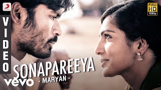 Maryan - Sonapareeya Video  Dhanush Parvathy Menon