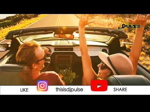 Weekend Drive Mix I Dj Pulse #Weekend #Drive #Chill #Summer