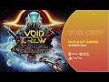 Vidéo de gameplay de Void Crew  XBox
