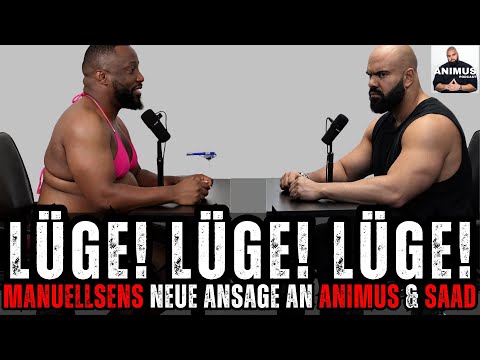 MANUELLSEN SAGT, DASS ANIMUS LÜGT & BABA SAAD LEISE SEIN SOLL! - DER ANIMUS PODCAST