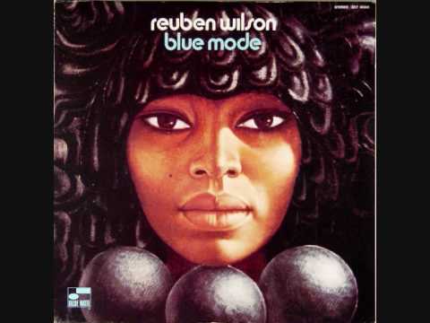 Reuben Wilson- Blue Mode