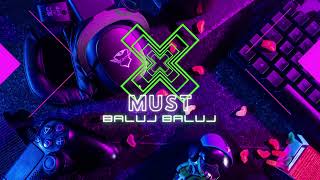 Musik-Video-Miniaturansicht zu Baluj baluj Songtext von Must (PL)