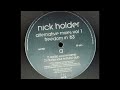 Nick Holder -- Love Em & Leave Em (Rocket Remix)