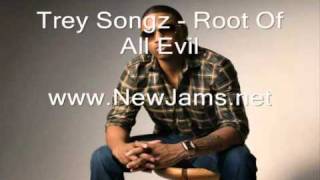 trey songz - root of all evil lyrics new