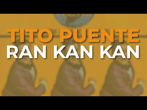 Tito Puente - Ran Kan Kan (Audio Oficial)