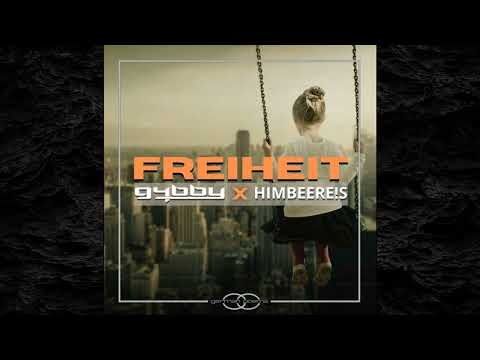 G4bby x HimbeerE!s - Freiheit (Radio Mix)