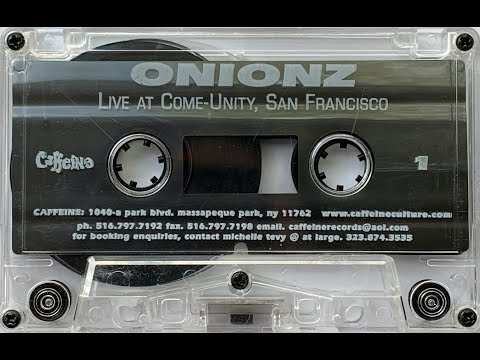 Onionz - Live At Come-Unity San Francisco (2000) [HD]