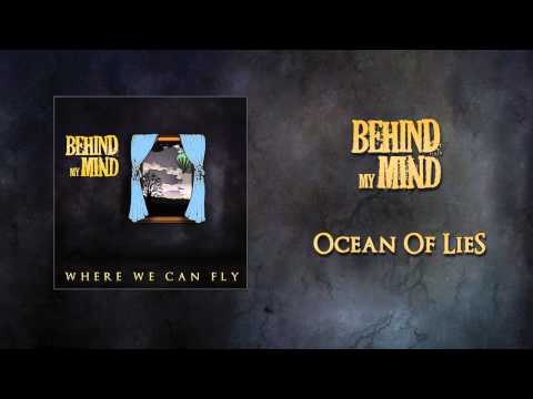 Behind My Mind - Ocean Of Lies