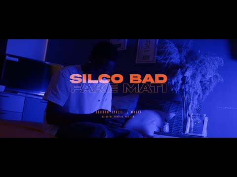 Silco bad - Fake Mati (Official Video Clip)
