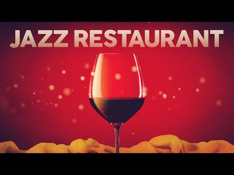 JAZZ RESTAURANT ???? Background Music 2025 ???? Cool Playlist