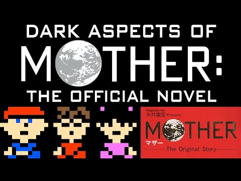 Dark Aspects of the MOTHER 1 Novel