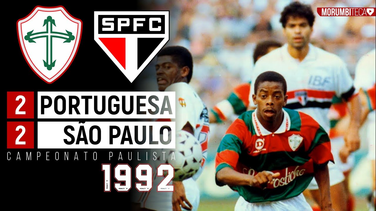 Portuguesa 2x2 São Paulo - 1992 - O TALENTO DE DENER, RAÍ, MULLER E PALHINHA NO JOGAÇO DO CANINDÉ!!