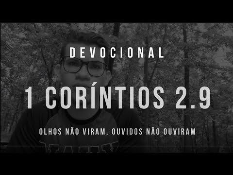 1 Coríntios 2.9 video