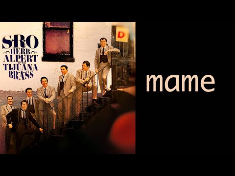 Herb Alpert and the Tijuana Brass - Mame  (restored original 1966 recording jazz vinyl with lyrics)