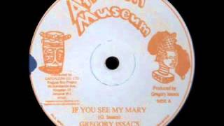 Gregory Isaacs - If You See My Mary.wmv