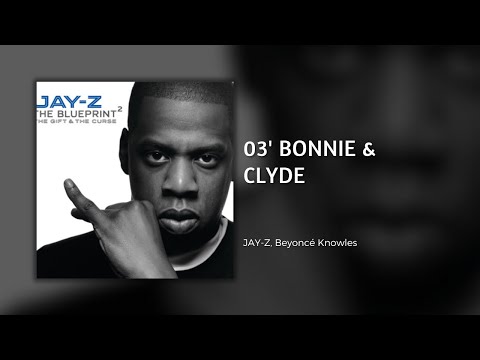 JAY-Z - '03 Bonnie & Clyde (Lyrics) ft. Beyoncé Knowles