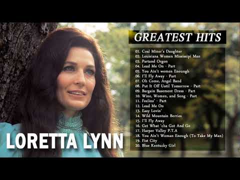 Loretta Lynn Greatest Hits Playlist - Loretta Lynn Best Songs Country Hits Album