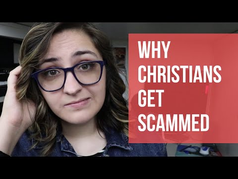 Why Christians Get Scammed