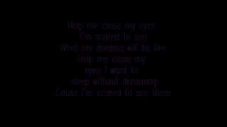 Help Me Close My Eyes - Those Dancing Days (Lyrics)