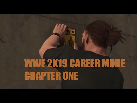 " VAN-GOING TO THE BIG TIME'' WWE 2K19 CAREER MODE CHAPTER ONE - Full Game Walkthrough No Commentary