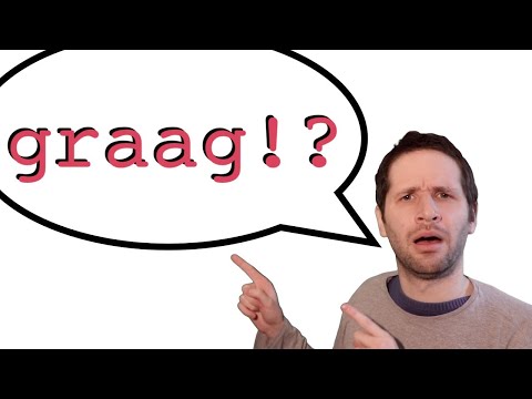 Graag: the many uses in Dutch