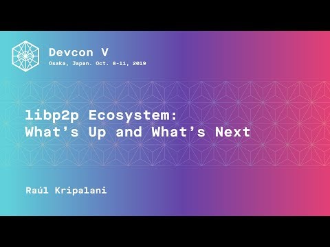 libp2p ecosystem: what’s up and what’s next preview