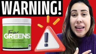 TONIC GREENS REVIEW ✅⚠️((STEP BY STEP))⚠️✅ - DOES TONIC GREENS WORK FOR WEIGHT LOSS?