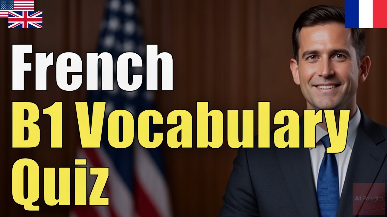 French B1 Vocabulary Quiz | Natural Listening | Must-Know