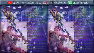 Download lagu Dj Alvin Kho V2 · Chah Angko 69 Voll 7 Jangan Pura2 Tinggi Syank Kalo Mu Di bagi 2 mp3