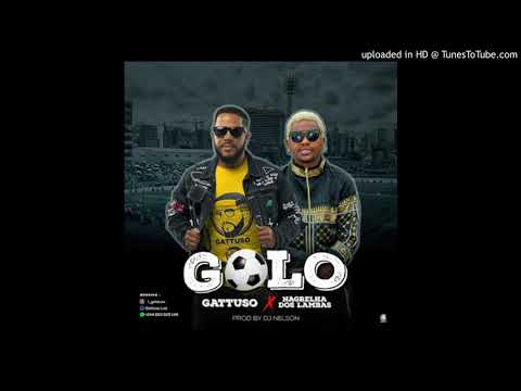 Gattuso ft. Nagrelha Dos Lambas - Golo (Kuduro) (Prod. Dj Nelson Papoite)