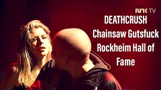 Deathcrush - Chainsaw Gutsfuck – Mayhem induction into Rockheim Hall of Fame 2021 – NRK TV