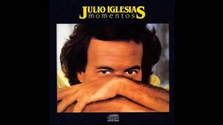 Julio Iglesias - Momentos (1982)