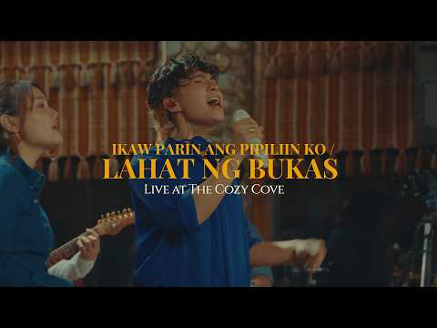 Ikaw Parin Ang Pipiliin Ko / Lahat Ng Bukas (Live at The Cozy Cove) - Cup of Joe ft. Keanna Mag