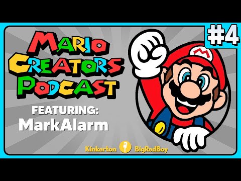 Mario Creators Podcast Episode 4 (MarkAlarm)