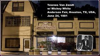 Townes Van Zandt 1981 06 24 Anderson Fair Houston TX