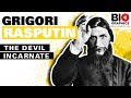 Grigori Rasputin The Devil Incarnate
