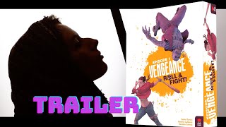 Vengeance Roll & Fight - Trailer | Cardboard Rhino