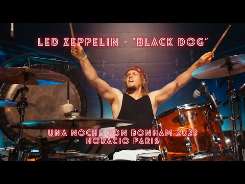 Led Zeppelin - "Black Dog" | Horacio Paris (Una Noche Con Bonham 2023)
