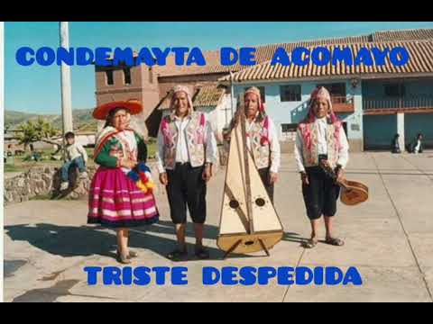 condemayta de acomayo- ( triste despedida)
