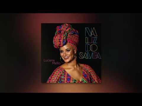 Luciana Mello - Somente sombras - Feat. Alcione (Álbum Na luz do samba) Áudio Oficial