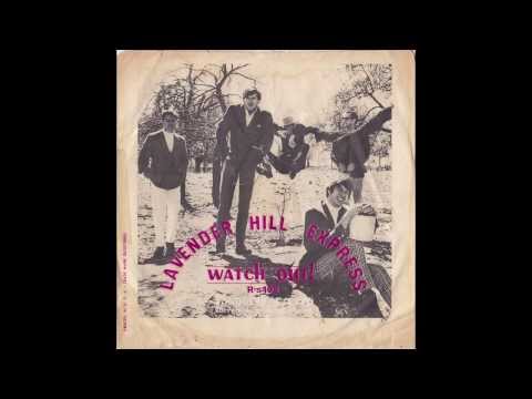 Lavender Hill Express - Watch Out (Original 45 US phasing psych Garage)