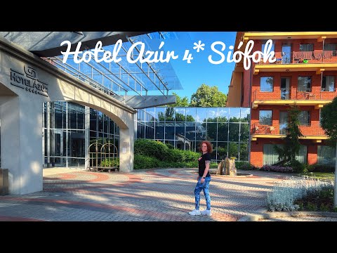 SIÓFOK, Hotel Azur 4* (HUNGARY) Full Hotel Tour, May 2024