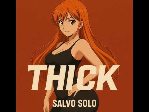 Salvo Solo - Thick (official audio) prod. Hoodwill 
