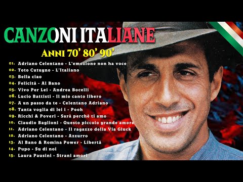Le Canzoni Italiane Più Belle di Sempre🎤Adriano Celentano,Ricchi e Poveri,Umberto Tozzi🎵