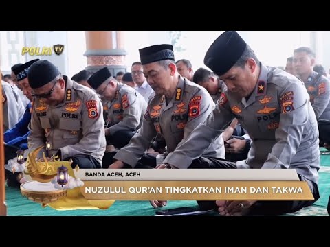 POLDA ACEH PERINGATI NUZULUL QUR&rsquo;AN DI MASJID BABUTTAQWA