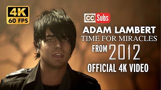 Adam Lambert - Time For Miracles (Official 4K Video) [from &#39;2012&#39;]