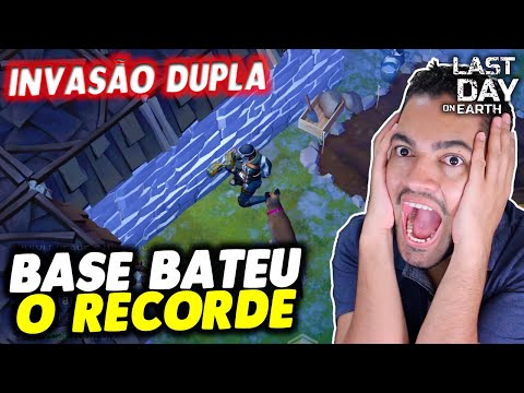 BASE BATEU O RECORDE NA INVASÃO DUPLA - Last Day On Earth