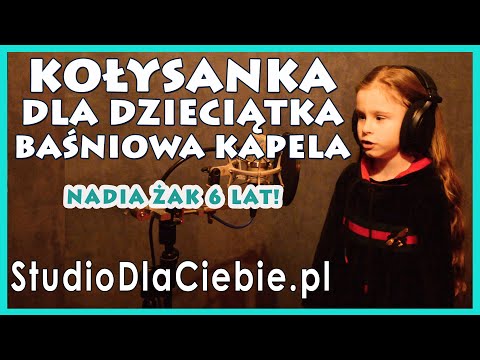 Kołysanka dla Dzieciątka - Baśniowa Kapela (cover by Nadia Żak) #1517