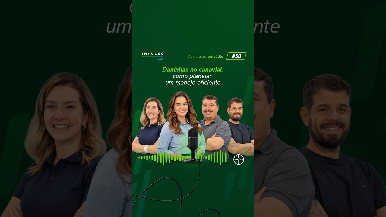 Daninhas no canavial: conheça técnicas de manejo estratégicas | Teaser Impulso Cast