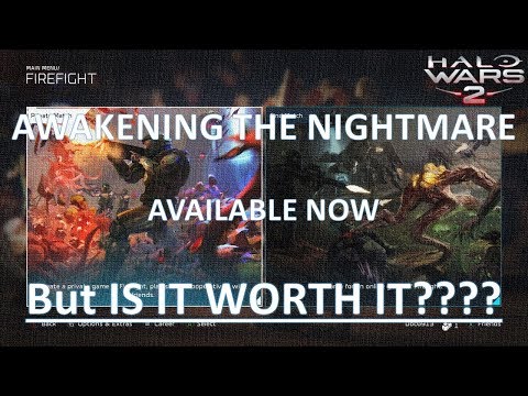 Awakening the Nightmare - Is It Worth It??? (Halo Wars 2)
